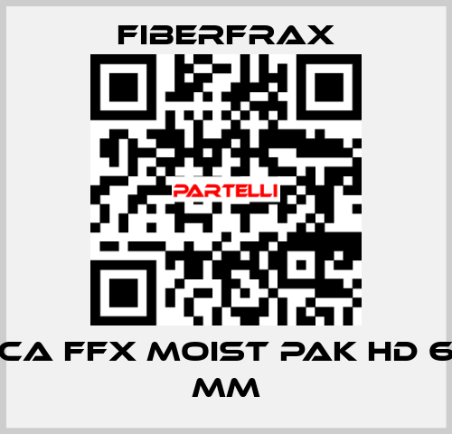 CA FFX MOIST PAK HD 6 MM Fiberfrax