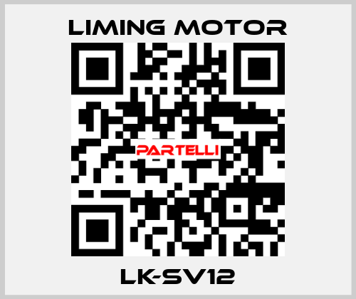 LK-SV12 Liming Motor