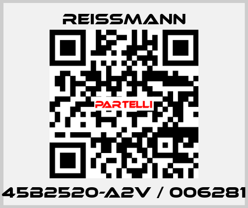 45B2520-A2V / 006281 Reissmann