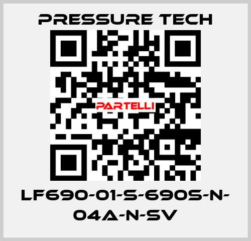 LF690-01-S-690S-N- 04A-N-SV Pressure Tech
