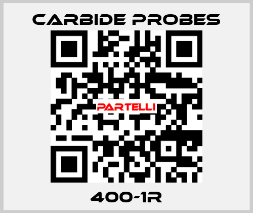 400-1R Carbide Probes