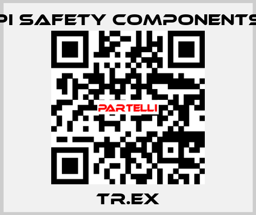 Tr.EX Pi Safety Components