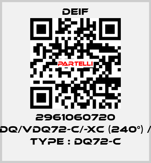 2961060720 DQ/VDQ72-c/-xc (240°) / Type : DQ72-c Deif