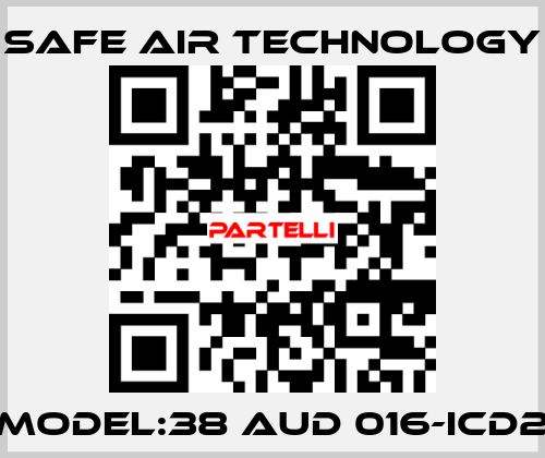 Model:38 AUD 016-ICD2 Safe Air Technology