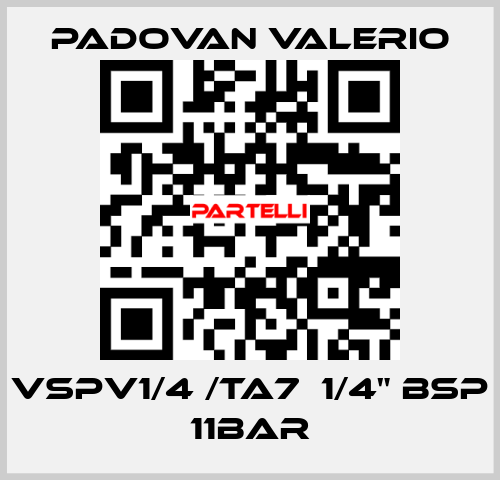 VSPV1/4 /TA7  1/4" BSP 11bar PADOVAN VALERIO