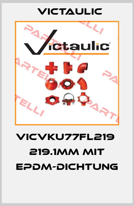 VICVKU77FL219  219.1mm mit EPDM-Dichtung  Victaulic