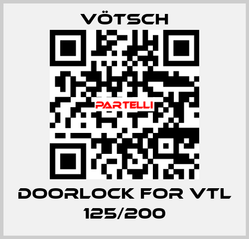 doorlock for VTL 125/200 Vötsch