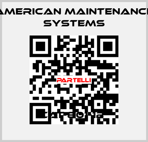 CAT-801-12” American Maintenance Systems