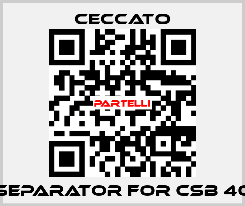 Separator for CSB 40 Ceccato