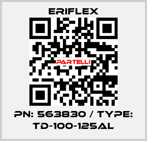 PN: 563830 / Type: TD-100-125AL ERIFLEX