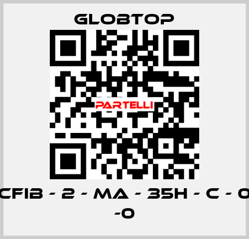 CFIB - 2 - MA - 35H - C - 0 -0 Globtop