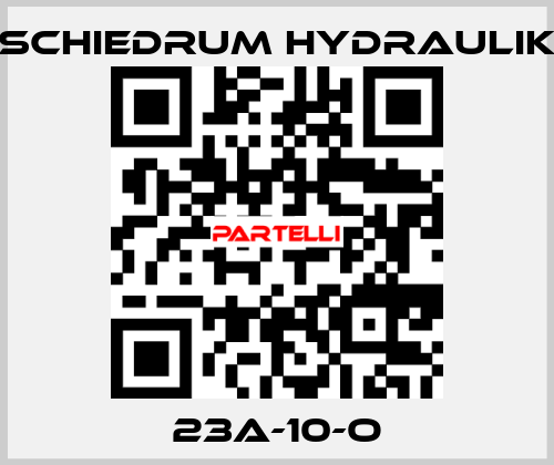 23A-10-O SCHIEDRUM HYDRAULIK