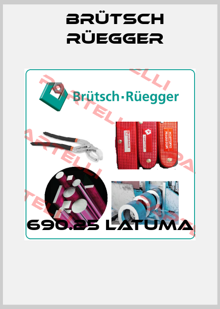 690.25 LATUMA  Brütsch Rüegger