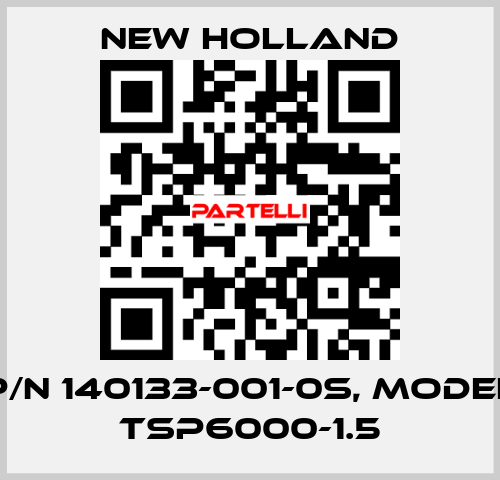 p/n 140133-001-0S, model TSP6000-1.5 New Holland