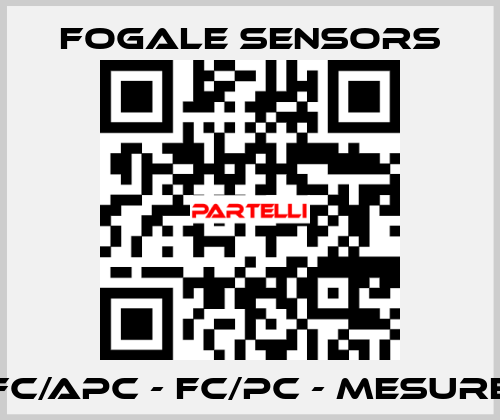 FC/APC - FC/PC - MESURE FOGALE Sensors