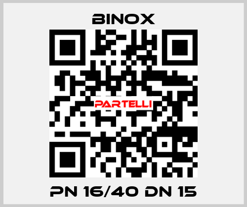 PN 16/40 DN 15 Binox