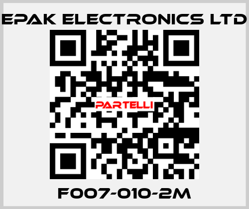 F007-010-2M EPAK Electronics LTD