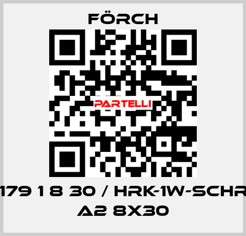 1179 1 8 30 / HRK-1W-SCHR. A2 8X30 Förch