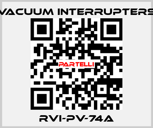 RVI-PV-74A Vacuum Interrupters