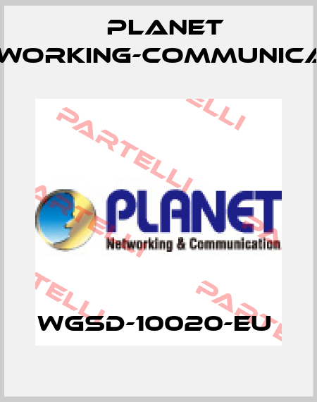 WGSD-10020-EU  Planet Networking-Communication