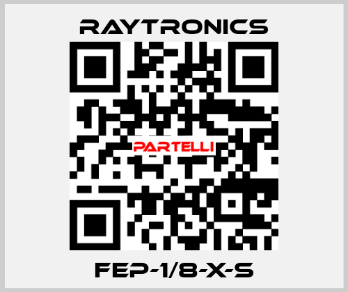 FEP-1/8-X-S Raytronics