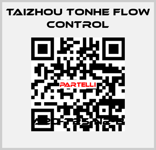 A20-T25-N2-B Taizhou Tonhe Flow Control
