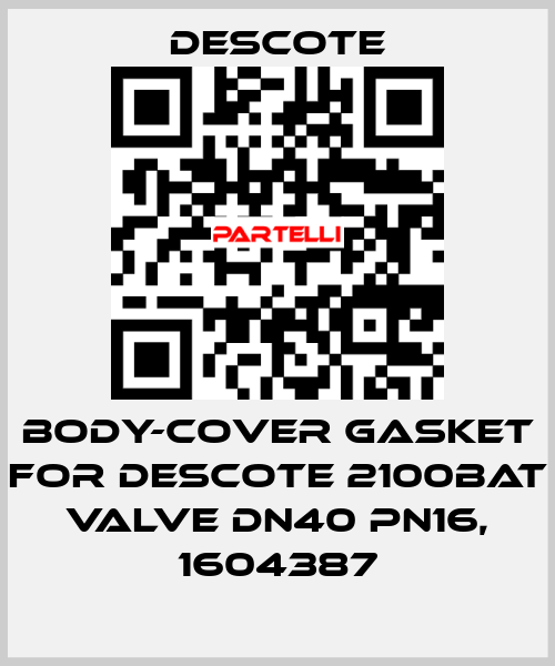 Body-cover gasket for Descote 2100BAT valve DN40 PN16, 1604387 Descote