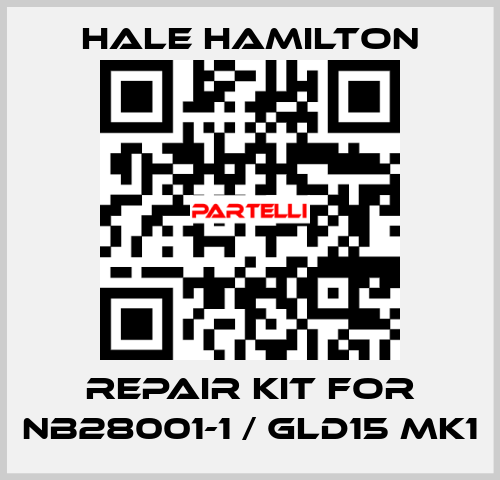Repair kit for NB28001-1 / GLD15 MK1 HALE HAMILTON