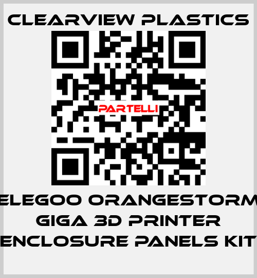 Elegoo OrangeStorm Giga 3D Printer Enclosure Panels Kit Clearview Plastics