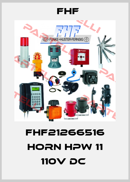 FHF21266516 Horn HPW 11 110V DC  FHF