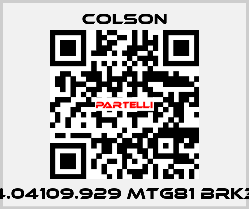4.04109.929 MTG81 BRK3 Colson