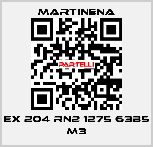 EX 204 RN2 1275 63B5 M3 Martinena