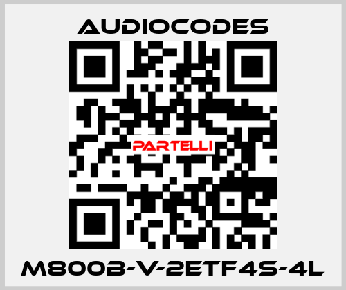 M800B-V-2ETF4S-4L AudioCodes