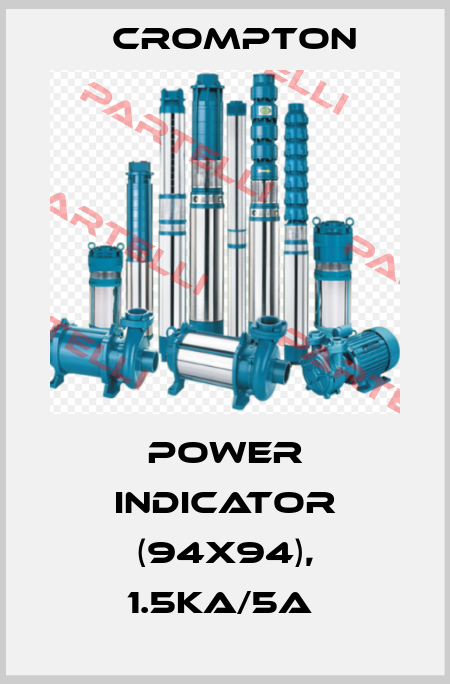 Power indicator (94x94), 1.5kA/5A  Crompton