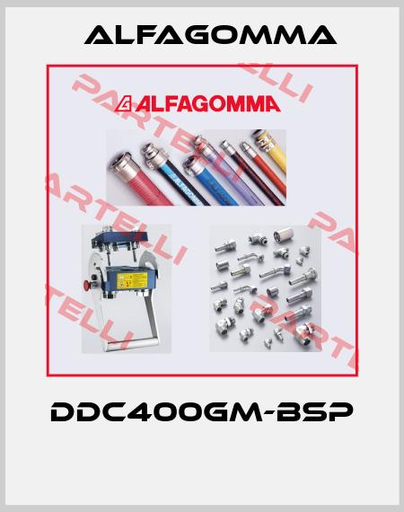 DDC400GM-BSP  Alfagomma