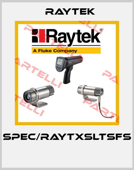 SPEC/RAYTXSLTSFS  Raytek