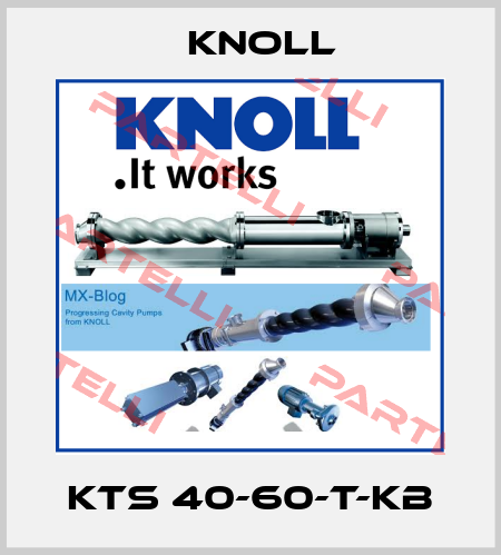 KTS 40-60-T-KB KNOLL