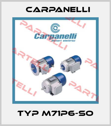 Typ M71p6-SO Carpanelli