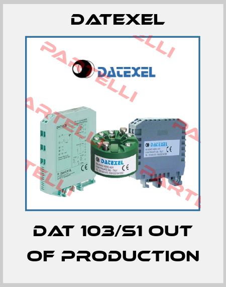 DAT 103/S1 out of production Datexel