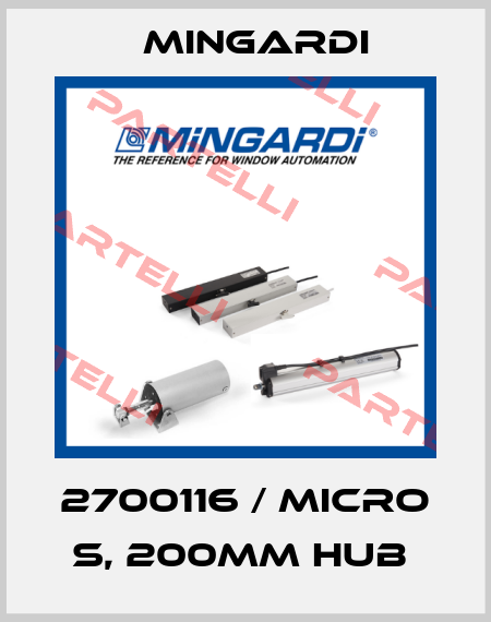2700116 / MICRO S, 200mm Hub  Mingardi