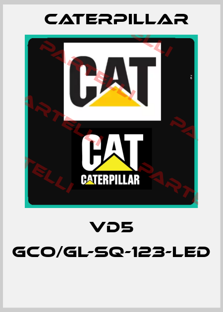 VD5 GCO/GL-SQ-123-LED  Caterpillar
