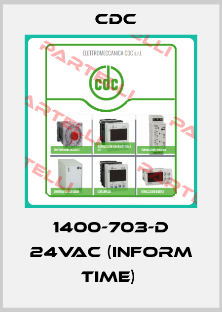 1400-703-D 24VAC (inform time)  CDC