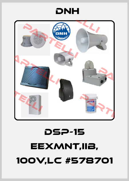 DSP-15 EExmNT,IIB, 100V,LC #578701 DNH