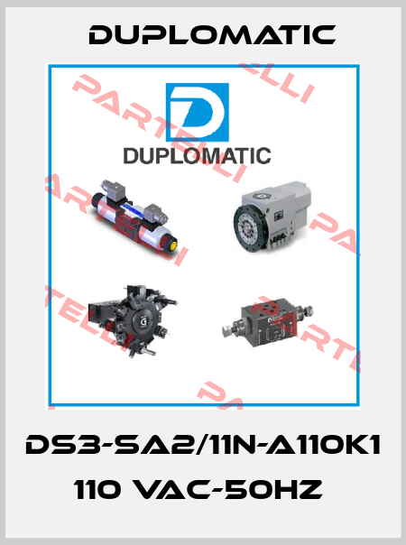 DS3-SA2/11N-A110K1 110 VAC-50Hz  Duplomatic