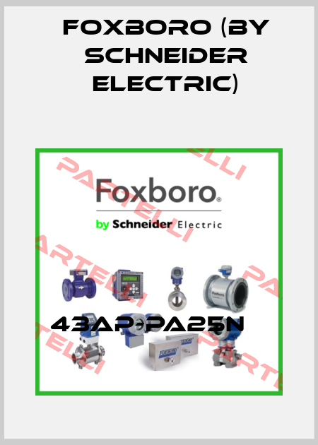 43AP-PA25N    Foxboro (by Schneider Electric)