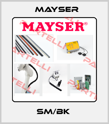 SM/BK  Mayser