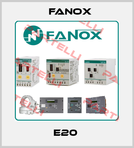 E20  Fanox