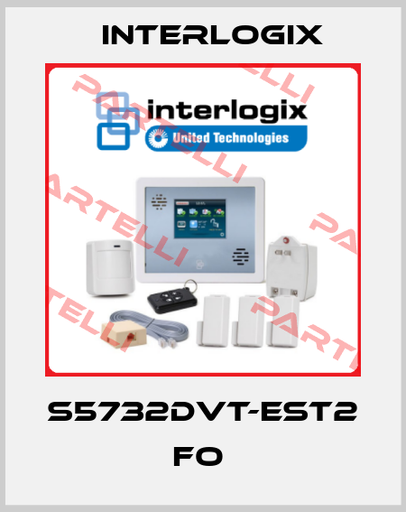 S5732DVT-EST2 FO  Interlogix