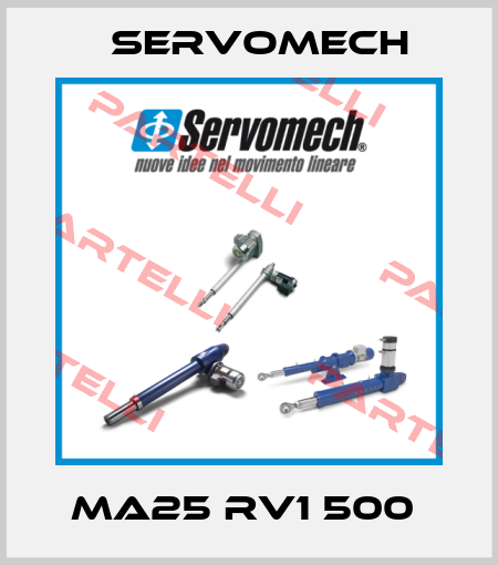 MA25 RV1 500  Servomech