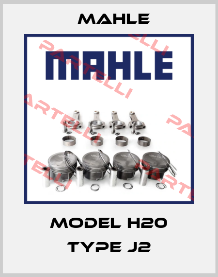 Model H20 Type J2 MAHLE